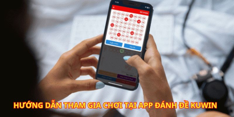 Chọn app đánh đề phù hợp với phương pháp dự đoán dễ hiểu và phù hợp
